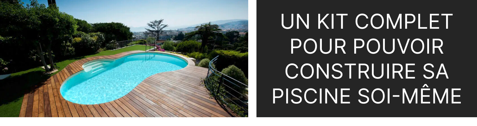 Kit piscine ce qui vous est envoyé structure en acier